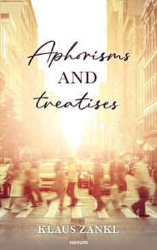 aphorisms and treatises (ebook)-klaus zankl-9781642685275