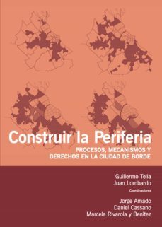 construir la periferia (ebook)-guillermo tella-juan lombardo-9781643602875