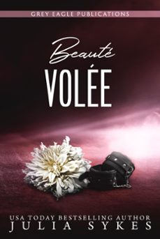 beaute volee (ebook)-julie sykes-9781643660875