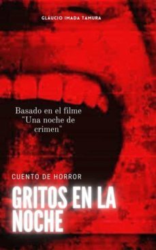 gritos en la noche (ebook)-9781667420875