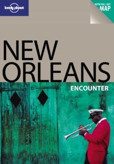 new orleans encounter (lonely planet. encounter)-9781740595575
