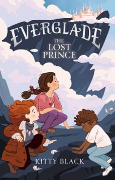 everglade 2: the lost prince-kitty black-9781761825675