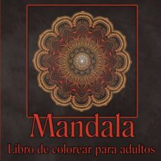LIBRO DE MANDALAS PARA COLOREAR PARA ADULTOS, RACHELLE JOVIOLET, M&A KPP