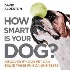 how smart is your dog? (ebook)-david alderton-9781784290375