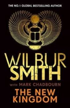 the new kingdom-wilbur smith-9781785767975