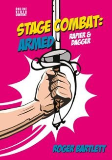 stage combat: armed (rapier &amp; dagger) (ebook)-roger bartlett-9781788509275