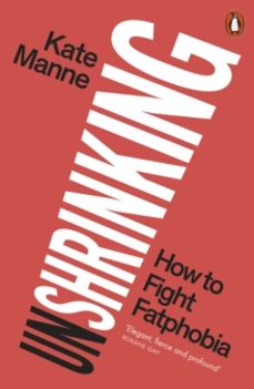 unshrinking-kate manne-9781802062175