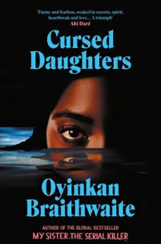 cursed daughters (ebook)-oyinkan braithwaite-9781805463375