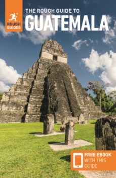 the rough guide to guatemala: travel guide with ebook-robert savage-9781835290675