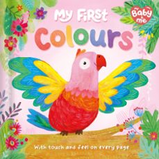 my baby & me. my first colours-9781837953875