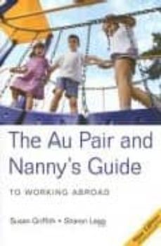 the au pair and nanny s guide to working abroad (6th ed.)-susan griffith-9781854583475