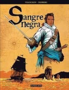 sangre negra-stephen desberg-bernard vrancken-9781908007575