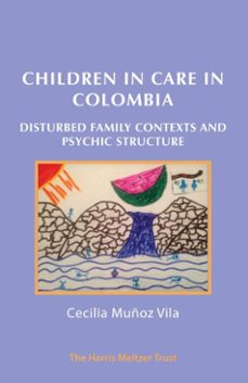 children in care in colombia (ebook)-cecilia munoz vila-9781912567775