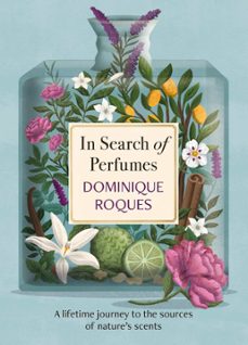 in search of perfumes (ebook)-dominique roques-9781914495175