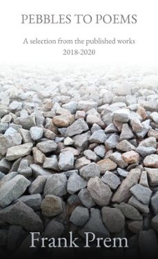 pebbles to poems-frank prem-9781925963175