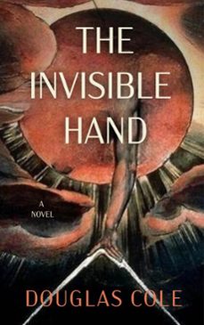 the invisible hand (ebook)-douglas cole-9781961864375