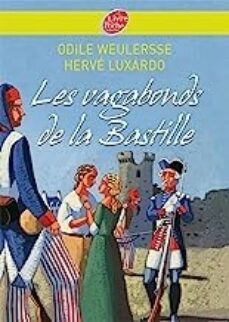 les vagabonds de la bastille: roman inspire du film de michel andrieu-9782010023675