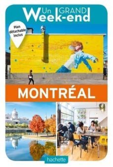 guide un grand week-end a montreal-9782017063575
