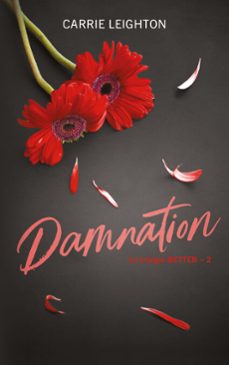 better - tome 2 - damnation (ebook)-carrie leighton-9782017301875