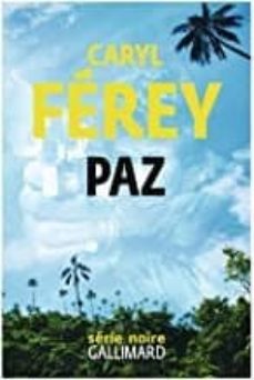 paz (fra)-caryl ferey-9782072804175
