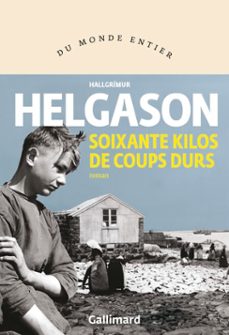 soixante kilos de coups durs (ebook)-hallgrimur helgason-9782072998775