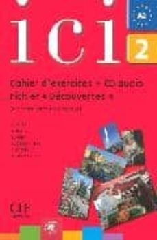 ici 2 cahier d exercices + cd audio + fichier decouvertes-9782090353075