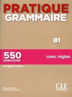 pratique grammaire b1 - livre + corriges-evelyne sirejols-9782090389975