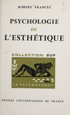 psychologie de l'esthetique (ebook)-robert frances-9782130775775