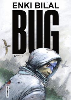 bug (livre 1)-enki bilal-9782203161375