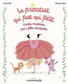 casterminouche - la princesse qui pue qui pète contes modernes pour filles intrepides (ebook)-marie tibi-9782203283275