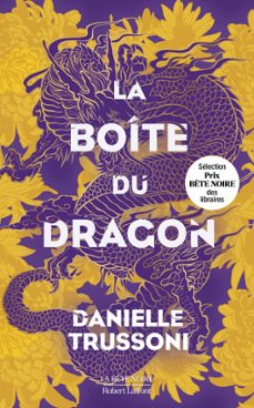 la boite du dragon - prix bete noire des libraires 2025 (ebook)-danielle trussoni-9782221266175
