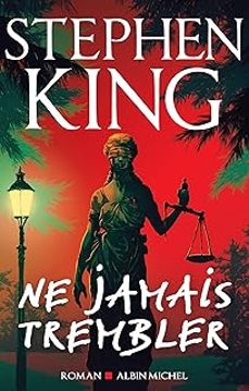 ne jamais trembler-stephen king-9782226501875
