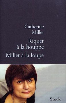 riquet a la houppe, millet a la loupe (ebook)-catherine millet-9782234068575