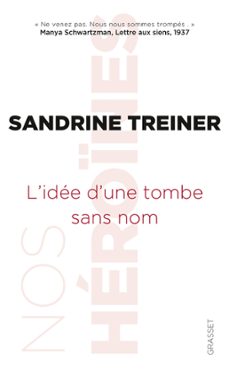 l'idee d'une tombe sans nom (ebook)-sandrine treiner-9782246806875