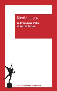 la grèce hors d'elle et autres textes (ebook)-nicole loraux-9782252045275