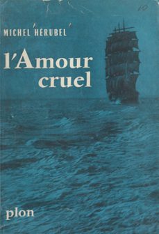 l'amour cruel (ebook)-michel herubel-9782259266475