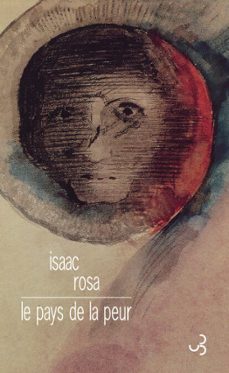 le pays de la peur (ebook)-isaac rosa-9782267026375