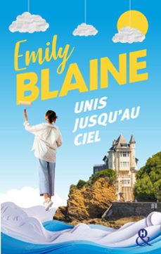 unis jusqu'au ciel (ebook)-emily blaine-9782280600675