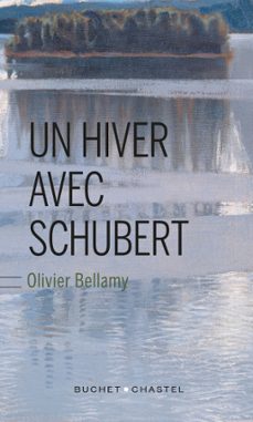 un hiver avec schubert (ebook)-olivier bellamy-9782283028575