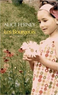 les bourgeois-alice ferney-9782330081775