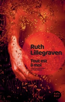 tout est a moi (ebook)-ruth lillegraven-9782330154875