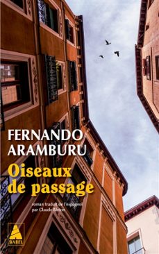 oiseaux de passage-fernando aramburu-9782330199975