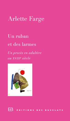 un ruban et des larmes (ebook)-arlette farge-9782361660475