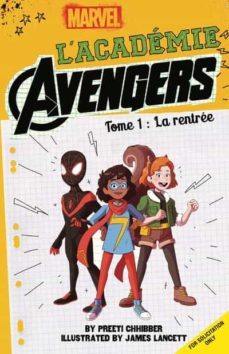 l academie avengers - tome 1-preeti chhibber-9782371022775