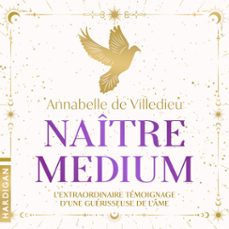 naitre medium (audiolibro)-anabelle de villedieu-9782374344775