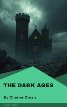 the dark ages (ebook)-charles oman-9782379262975