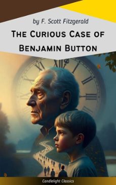 the curious case of benjamin button (ebook)-f. scott fitzgerald-9782379268175