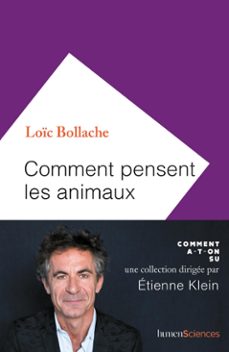 comment pensent les animaux (ebook)-etienne klein-loïc bollache-9782379310775