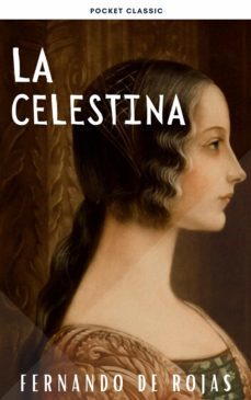 la celestina (ebook)-fernando de rojas-pocket classic-9782380374575