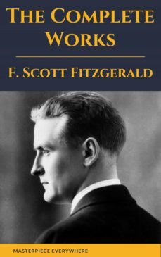 the complete works of f. scott fitzgerald (ebook)-f. scott fitzgerald-masterpiece everywhere-9782384230075